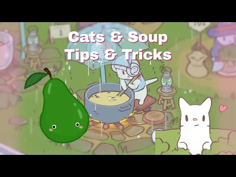 Cats & Soup | Tips and Tricks and how to progress QUICKLY #catsandsoup