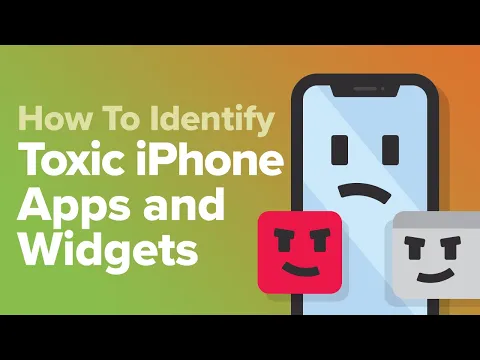 How To Identify Toxic iPhone Apps And Widgets