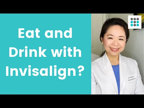 EATING AND DRINKING WITH ALIGNERS? l Dr. Melissa Bailey
